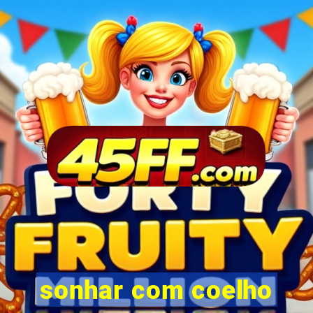sonhar com coelho